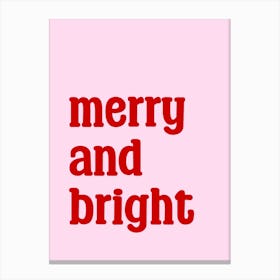 Merry And Bright Christmas Red and Pink Canvas Print