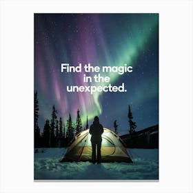 Inspirational Poster: The Magic In The Unexpected! Canvas Print