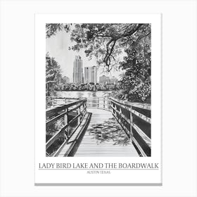 Lady Bird Lake And The Boardwalk Austin Texas Black And White Drawing 2 Poster Canvas Print