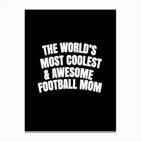 Football Mom Canvas Print