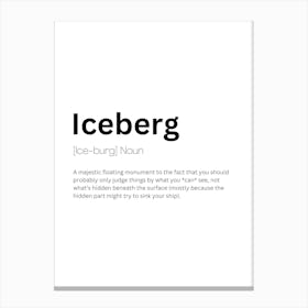 Iceberg Definition Meaning Canvas Print