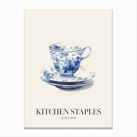 Kitchen Staples Blue China 1 Canvas Print