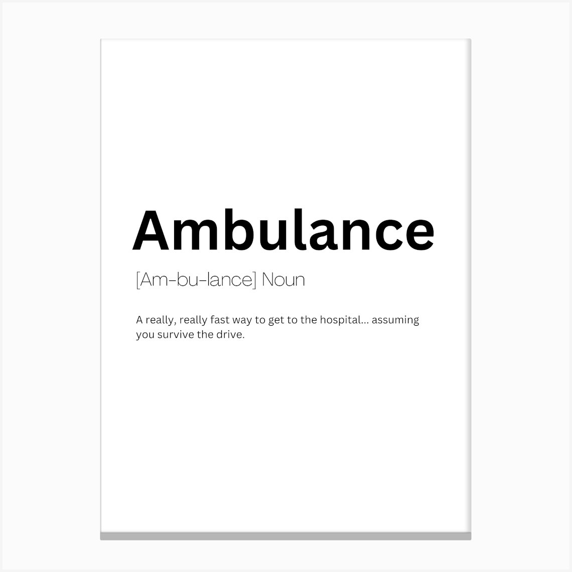 Ambulance Definition Meaning Canvas Print by Kaigozen