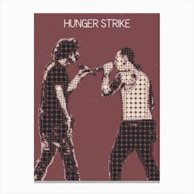 Hunger Strike Canvas Print
