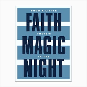 Blue Typographic Show A Little Faith Canvas Print