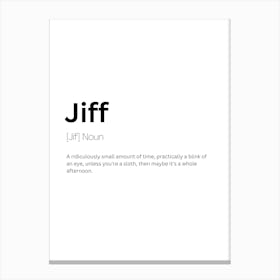 Jiff Definition Meaning Canvas Print