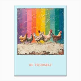 Be Yourself Rainbow Poster 1 Canvas Print