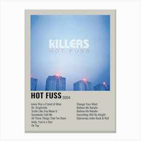 Hot Fuss 2004 Poster 1 Canvas Print