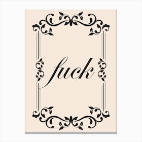 Swear Funny Quote Art Canvas Print