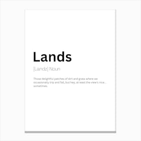 Lands Definition Meaning Canvas Print