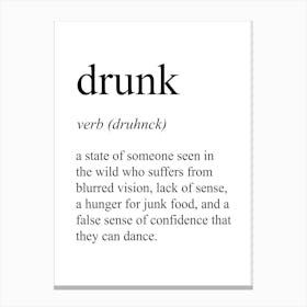 Drunk Definition Meaning Canvas Print