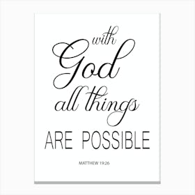 With God All Things Are Possible Matthew 19 v 26 Canvas Print