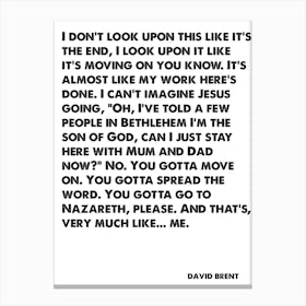 The Office, David Brent, Quote, I've Told A Few People In Bethlehem I'm The Son of God, Wall Print, Wall Art, Print, Poster, Canvas Print