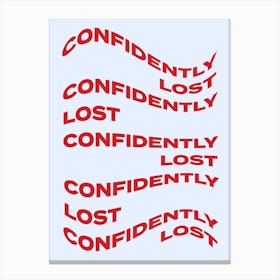 Confidently Lost Canvas Print