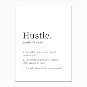 Hustle Definition Poster - Dictionary Canvas Print