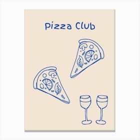 Pizza Club Poster Blue Canvas Print