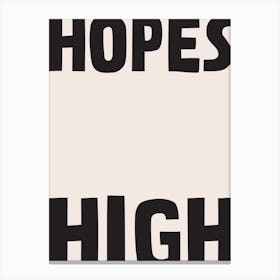 High Hopes Canvas Print