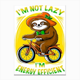 Not Lazy I'm Energy Efficient Canvas Print