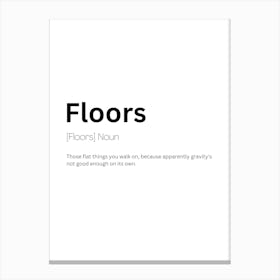 Floors Definition Meaning Canvas Print