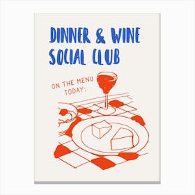 Dinner And Wine Social Club Canvas Print