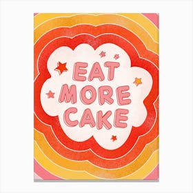 Eat More Cake Canvas Print