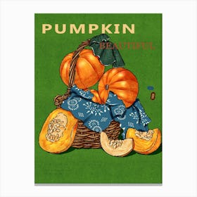 Pumpkin Beautiful Canvas Print