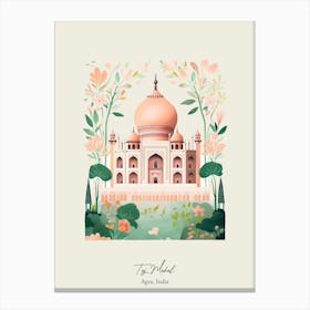 Taj Mahal   Agra, India   Cute Botanical Illustration Travel 0 Poster Canvas Print