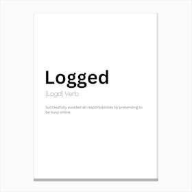 Logged Definition Meaning Toile