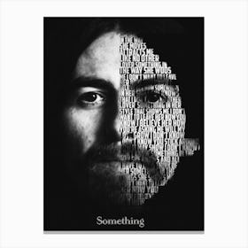 Something The Beatles George Harrison Text Art Canvas Print