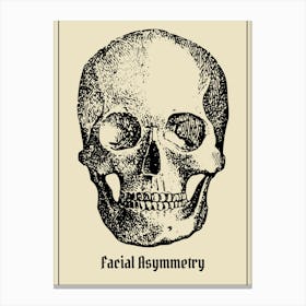 Facial Asymmetry Skull Canvas Print