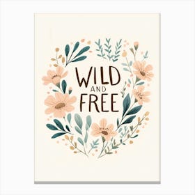 Wild And Free Canvas Print