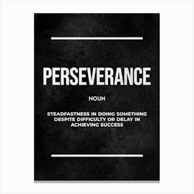 Perseverance Canvas Print