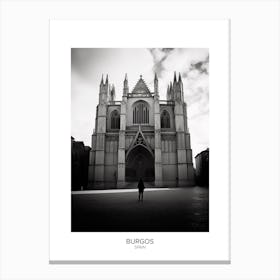 Poster Of Burgos, Spain, Black And White Analogue Photography 2 Canvas Print