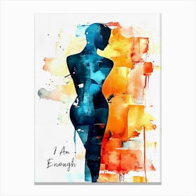 I Am Enough Canvas Print