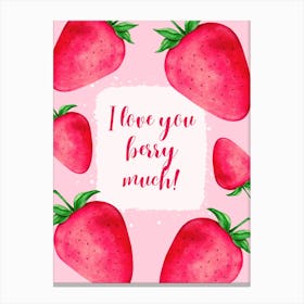 Berry Much! Canvas Print