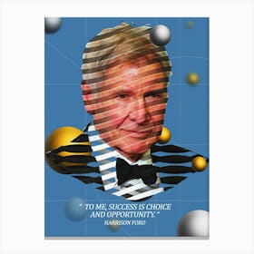 Quote In Ribbon Famous People Harrison Ford ― To Me, Success Is Choice And Opportunity Canvas Print