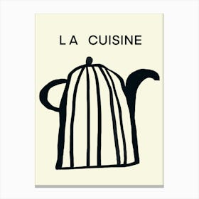 La Cuisine Poster Art Print Canvas Print