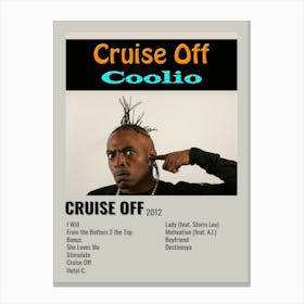 Cruise Off Coolio 2012 Poster Canvas Print