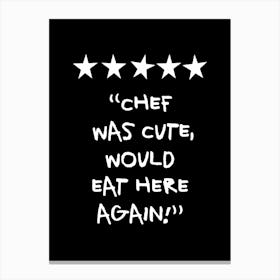 Chef Was Cute Review Black Kitchen Quote Toile