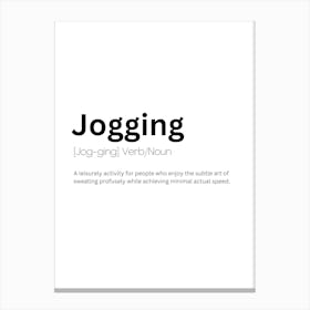 Jogging Definition Meaning Canvas Print