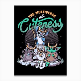 The Multiverse Of Cuteness Canvas Print
