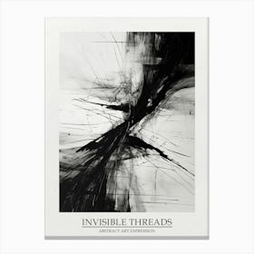 Invisible Threads Abstract Black And White 3 Poster Canvas Print