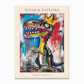 Paint Drip Dinosaur With A Crown 3 Poster Canvas Print