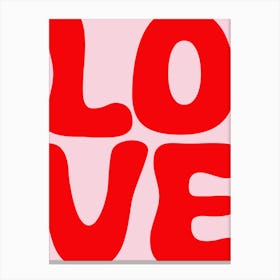 Pink and Red Love Bold Typography Text Art Canvas Print