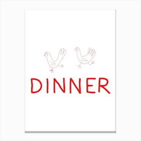 Chicken Dinner Canvas Print