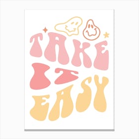 Take It Easy 1 Canvas Print