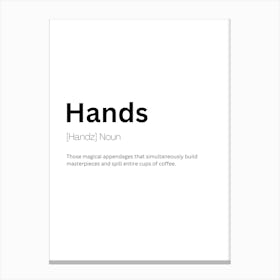 Hands Definition Meaning Canvas Print