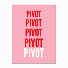 Pivot Pink Canvas Print