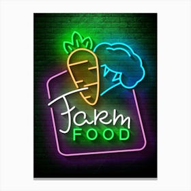 Farm food — Neon food sign, Food kitchen poster, photo art Canvas Print