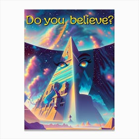 Do You Believe? Canvas Print